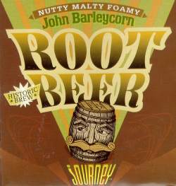 Journey John Barleycorn root beer