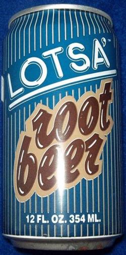 Lotsa' root beer