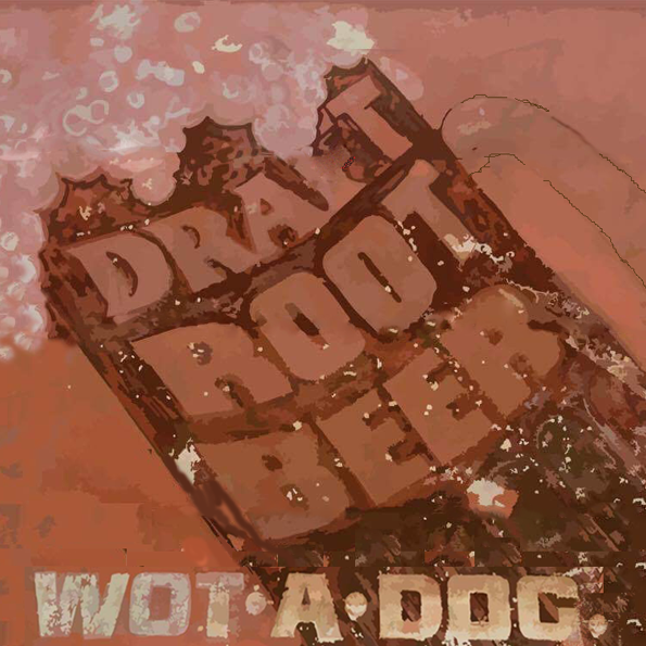 Wot-A-Dog root beer