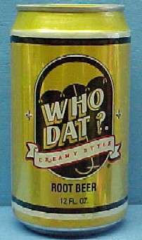 Who Dat root beer
