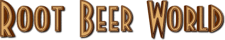 Root Beer World - root beer history, brands, recipes, news